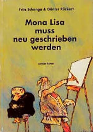 Bild des Verkufers fr Mona Lisa muss neu geschrieben werden zum Verkauf von Bcherbazaar