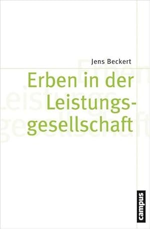 Image du vendeur pour Erben in der Leistungsgesellschaft mis en vente par AHA-BUCH GmbH