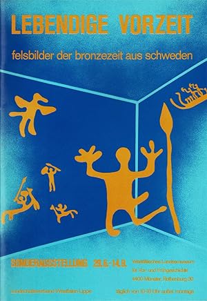 Seller image for Lebendige Vorzeit. Felsbilder der Bronzezeit aus Schweden. Sonderausstellung, Westflisches Landesmuseum fr Vor- und Frhgeschichte, 29.6.-14.9.1980 for sale by Schueling Buchkurier