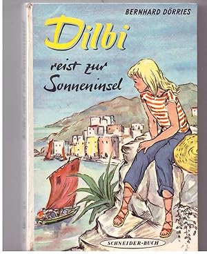 Seller image for Dilbi reist zur Sonneninsel for sale by Schueling Buchkurier