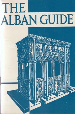 Bild des Verkufers fr The Alban Guide. The Cathedral and Abbey Church of Saint Alban zum Verkauf von Schueling Buchkurier