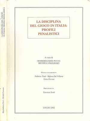 Seller image for La disciplina del gioco in Italia: profili penalistici for sale by Biblioteca di Babele