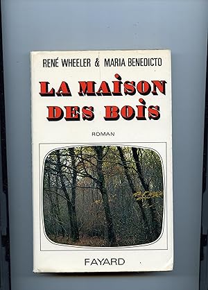 Bild des Verkufers fr LA MAISON DES BOIS . Roman zum Verkauf von Librairie CLERC