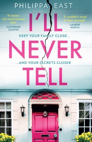 Seller image for I?ll Never Tell for sale by GreatBookPrices