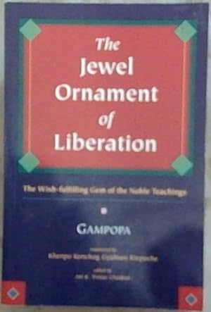 Seller image for The Jewel Ornament of Liberation: The Wish-Fulfilling Gem of the Noble Teachings for sale by Chapter 1