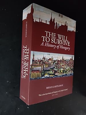Imagen del vendedor de Will to Survive: A History of Hungary a la venta por Amnesty Bookshop - Brighton
