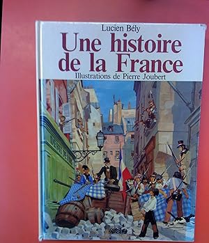 Image du vendeur pour Une histoire de la France mis en vente par biblion2