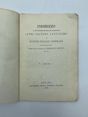 Indirizzo ai Reverendissimi Prelati Monsignori Ianni.e Ruffini. che fa seguito agli ultimi casi d...