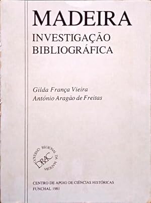 MADEIRA. INVESTIGAÇÃO BIBLIOGRÁFICA.