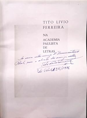 Bild des Verkufers fr TITO LIVIO FERREIRA NA ACADEMIA PAULISTA DE LETRAS. zum Verkauf von Livraria Castro e Silva