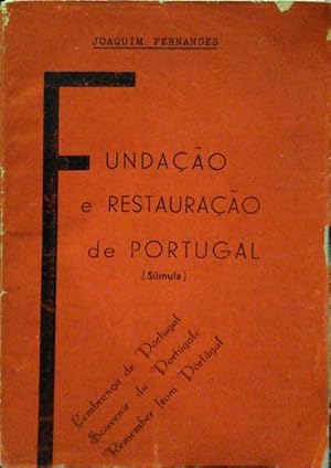 FUNDAÇÃO E RESTAURAÇÃO DE PORTUGAL (SÚMULA).