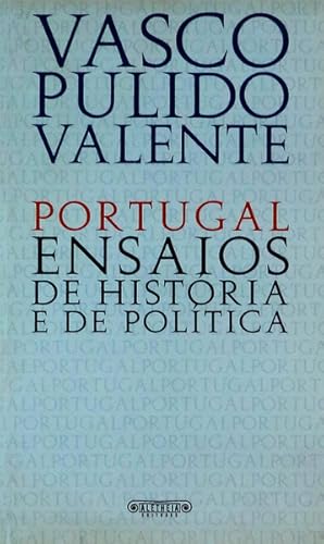 Imagen del vendedor de PORTUGAL: ENSAIOS DE HISTRIA E DE POLTICA. a la venta por Livraria Castro e Silva