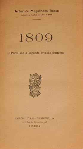 1809: O PÔRTO SOB A SEGUNDA INVASÃO FRANCESA.