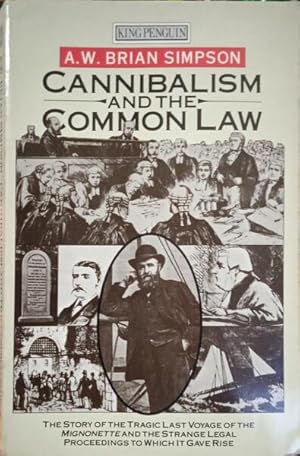 CANNIBALISM AND THE COMMON LAW.