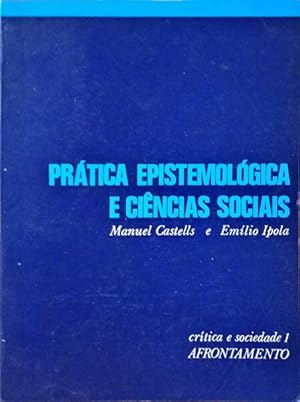 Image du vendeur pour PRTICA EPISTEMOLGICA E CINCIAS SOCIAIS. [2. EDIO] mis en vente par Livraria Castro e Silva