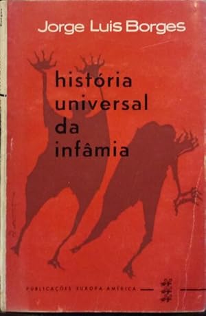 HISTÓRIA UNIVERSAL DA INFÂMIA.