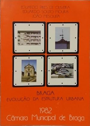 Bild des Verkufers fr BRAGA EVOLUO DA ESTRUTURA URBANA. zum Verkauf von Livraria Castro e Silva