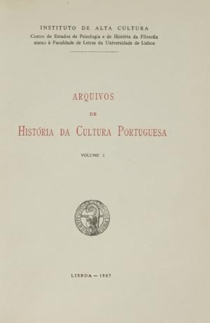 ARQUIVOS DE HISTÓRIA DA CULTURA PORTUGUESA. [3 VOLS.]