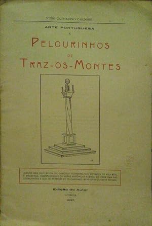 ARTE PORTUGUESA X: PELOURINHOS DE TRAZ-OS-MONTES.