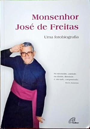 Seller image for MONSENHOR JOS DE FREITAS: UMA FOTOBIOGRAFIA. for sale by Livraria Castro e Silva