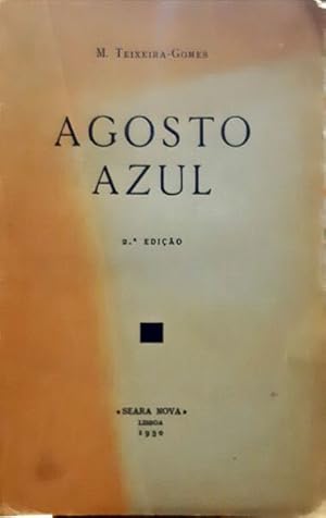 Seller image for AGOSTO AZUL. [2. EDIO] for sale by Livraria Castro e Silva