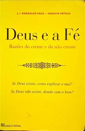 Imagen del vendedor de DEUS E A F. RAZES DO CRENTE E DO NO CRENTE. a la venta por Livraria Castro e Silva