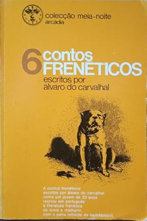 Seller image for 6 CONTOS FRENTICOS. for sale by Livraria Castro e Silva