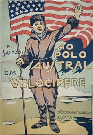 O POLO AUSTRAL EM VELOCIPEDE.