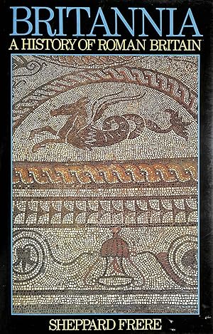 Seller image for Britannia: History of Roman Britain for sale by M Godding Books Ltd