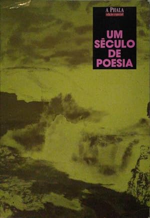 Seller image for UM SCULO DE POESIA (1888-1988): A PHALA EDIO ESPECIAL. for sale by Livraria Castro e Silva