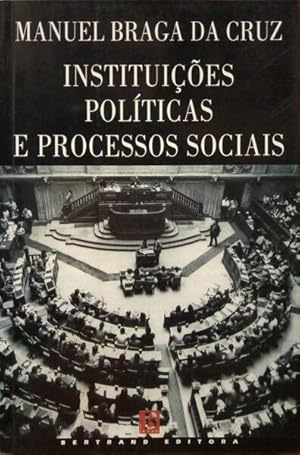 Bild des Verkufers fr INSTITUIES POLTICAS E PROCESSOS SOCIAIS. zum Verkauf von Livraria Castro e Silva