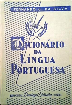 DICIONÁRIO DA LÍNGUA PORTUGUESA. [3.ª EDIÇÃO]