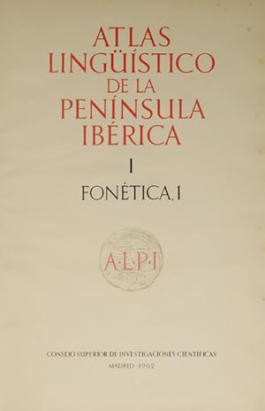 ATLAS LINGÜÍSTICO DE LA PENÍNSULA IBÉRICA. I, FONÉTICA 1.