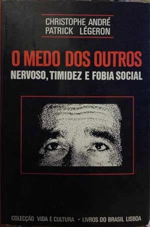 Immagine del venditore per O MEDO DOS OUTROS. venduto da Livraria Castro e Silva