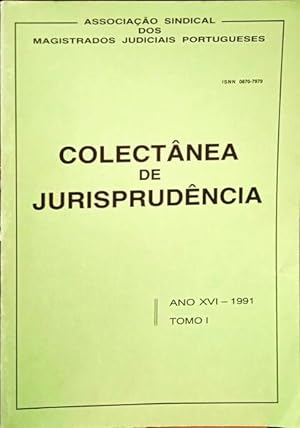 COLECTÂNEA DE JURISPRUDÊNCIA, ANO XVI, TOMO I - 1991.