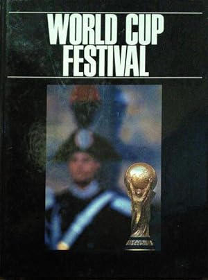 WORLD CUP FESTIVAL.