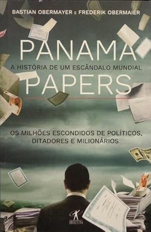 Seller image for PANAMA PAPERS. A HISTRIA DE UM ESCNDALO MUNDIAL. for sale by Livraria Castro e Silva