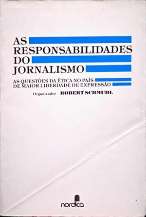 Immagine del venditore per AS RESPONSABILIDADES DO JORNALISMO. venduto da Livraria Castro e Silva