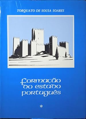 FORMAÇÃO DO ESTADO PORTUGUÊS (1096-1179).
