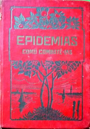 Seller image for AS EPIDEMIAS COMO COMBAT-LAS E EVIT-LAS. for sale by Livraria Castro e Silva