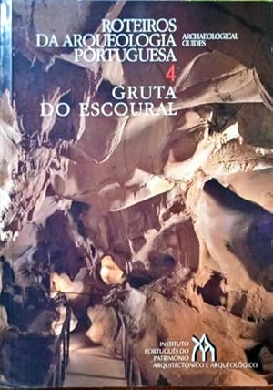 Imagen del vendedor de GRUTA DO ESCOURAL: ROTEIROS DA ARQUEOLOGIA PORTUGUESA 4. a la venta por Livraria Castro e Silva