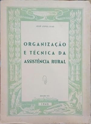 ORGANIZAÇÃO E TÉCNICA DA ASSISTÊNCIA RURAL.