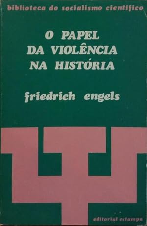 Imagen del vendedor de O PAPEL DA VIOLNCIA NA HISTRIA. a la venta por Livraria Castro e Silva