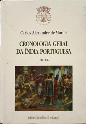 Imagen del vendedor de CRONOLOGIA GERAL DA NDIA PORTUGUESA 1498-1962. a la venta por Livraria Castro e Silva