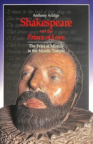 Imagen del vendedor de Shakespeare and the Prince of Love: The Feast of Misrule in the Middle Temple a la venta por M Godding Books Ltd