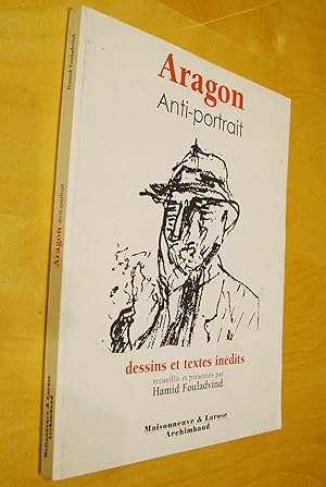 Seller image for Aragon Anti-portrait for sale by Au Coeur  l'Ouvrage