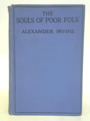 Bild des Verkufers fr The Souls of Poor Folk zum Verkauf von World of Rare Books