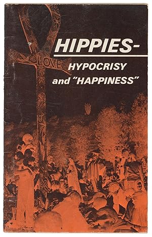 Hippies, Hypocrisy and Happiness