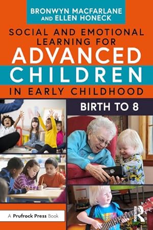 Image du vendeur pour Social and Emotional Learning for Advanced Children in Early Childhood : Birth to 8 mis en vente par AHA-BUCH GmbH
