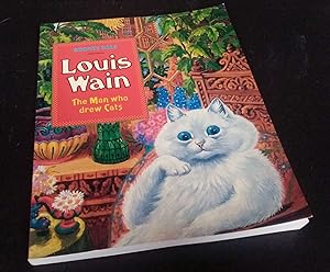 Seller image for Louis Wain: The Man Who Drew Cats for sale by Denton Island Books